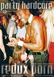 Party Hardcore: Redux Porn Volume 1.1