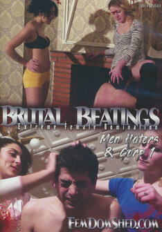 FemDomShed - Brutal Beatings - Men Haters &amp; Gorp - DVD