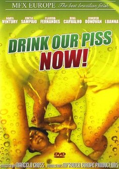 Drink Our Piss, Now! - DVD