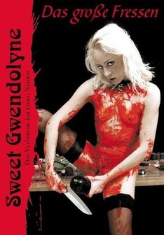 Sweet Gwendolyne - Das gro&szlig;e Fressen