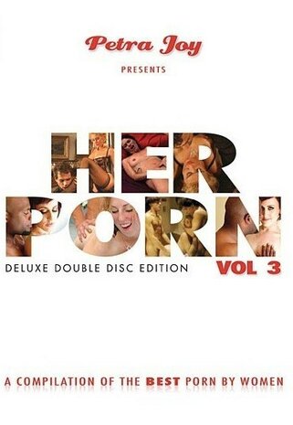 Petra Joy - Her Porn Vol. 3