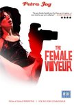 Petra Joy - The Female Voyeur Petra Joy - The Female Voyeur