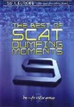 The Best Of Scat Dumping Moments #9 - DVD The Best Of Scat Dumping Moments #9 - DVD