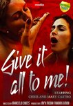 Give It All To Me! - DVD - Scat Give It All To Me! - DVD - Scat