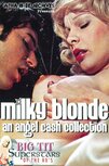 Milky Blonde: An Angel Cash Collection - Lactation Milky Blonde: An Angel Cash Collection - Lactation